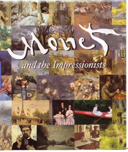 Monet and the - , impressionists