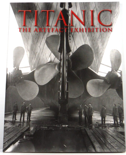 Titanic the artefact - the,