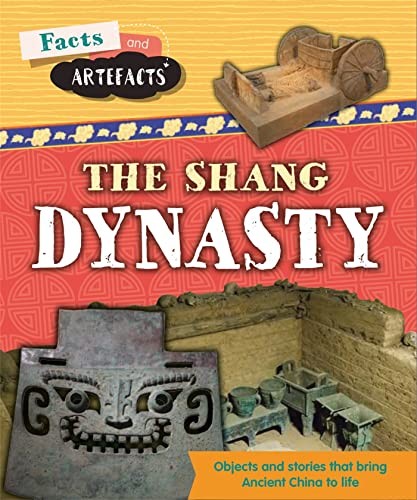Facts and artefacts shang - and, artefacts: